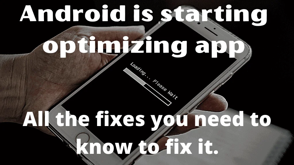 Android is starting optimizing app