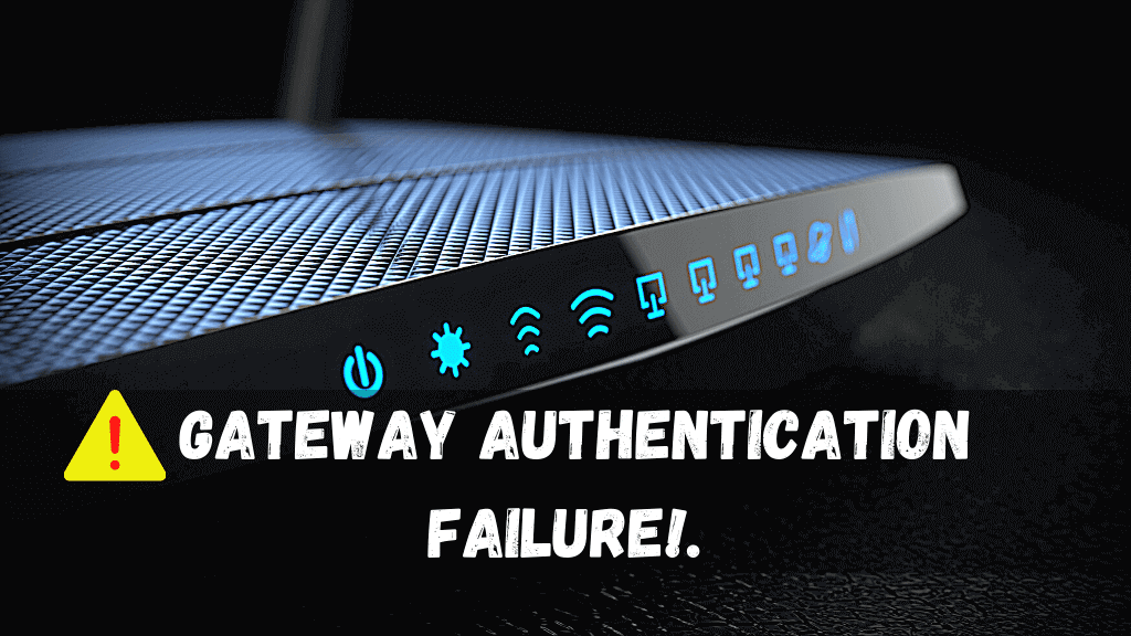 Uverse gateway authentication failure