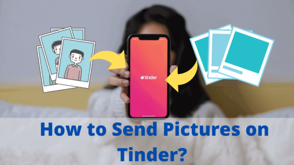 How to Send Pictures on Tinder