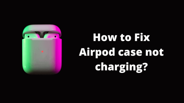 Airpod case not charging