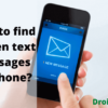 How to find hidden text messages on phone