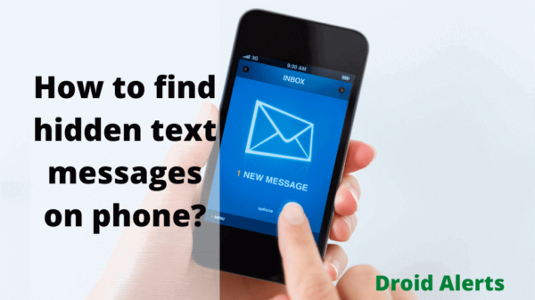 How to find hidden text messages on phone