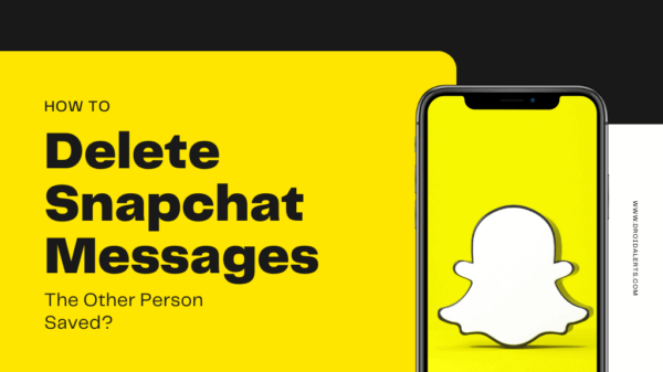 How To Delete Snapchat Messages The Other Person Saved