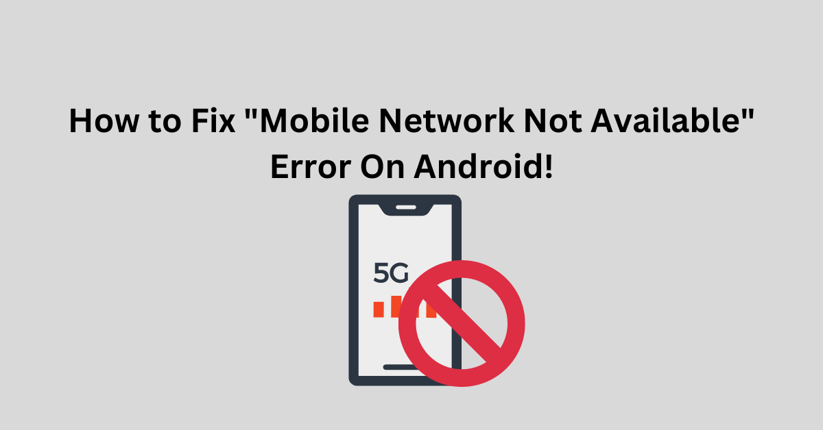 Mobile Network Not Available