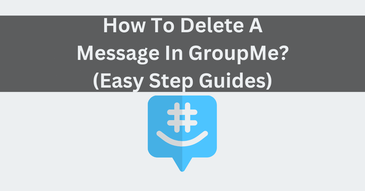 how to delete a message in groupme