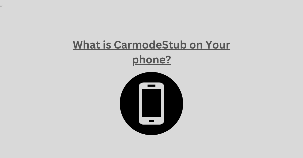 CarmodeStub
