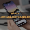 What is com.samsung.android.app.spage?