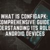 What Is ConfigAPK